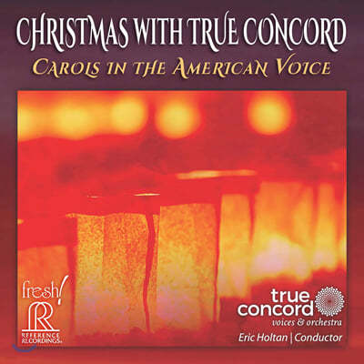 Eric Holtan 미국 작곡가들의 캐럴 모음곡 (Christmas with True Concord - Carols in the American Voice) 