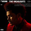 The Weeknd (위켄드) - 베스트 앨범 The Highlights