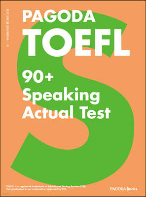 PAGODA TOEFL 90+ Speaking Actual Test