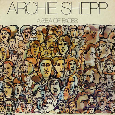 Archie Shepp (아치 셰프) - A Sea Of Faces [LP]