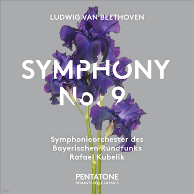 베토벤: 교향곡 9번 '합창' (Beethoven: Symphony No.9 'Choral') (SACD Hybrid) - Rafael Kubelik