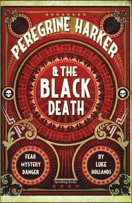 Peregrine Harker &amp; the Black Death