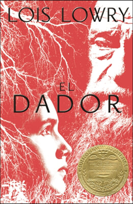 El Dador: The Giver (Spanish Edition)