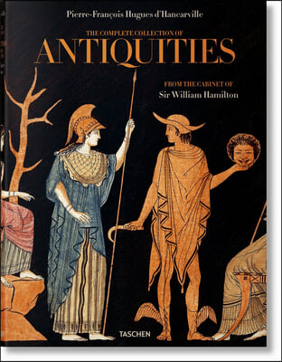 D&#39;Hancarville. the Complete Collection of Antiquities from the Cabinet of Sir William Hamilton