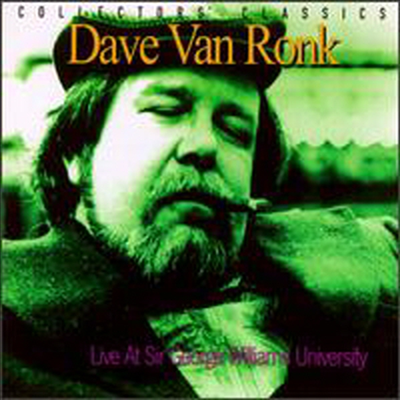 Dave Van Ronk - Live at Sir George Williams University (CD)