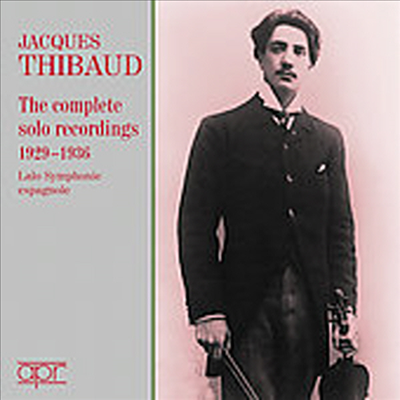 솔로 레코딩 전집 1929-1936 (The Complete solo Recordong 1929-1936) (2CD) - Jacques Thibaud