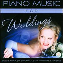 Beegie Adair/Jim Brickman/Stan Whitmire - Piano Music For Weddings
