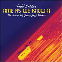 Todd Snider - Time As We Know It: Songs Of Jerry Jeff Walker (Digipack)