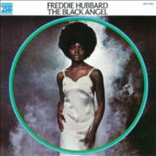 Freddie Hubbard - Black Angel (Remastered)(Limited Edition)(�Ϻ���)