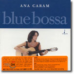 Ana Caram - Blue Bossa