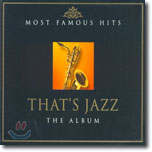 (Most Famous Hits) That's Jazz - The Album