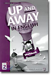 Up and Away in English 2 : Workbook