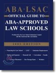 ABA LSAC Official Guide to ABA-Approved Law Schools, 2003