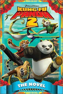 Kung Fu Panda 2 : The Novel