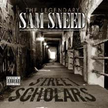 Sam Sneed - Street Scholars