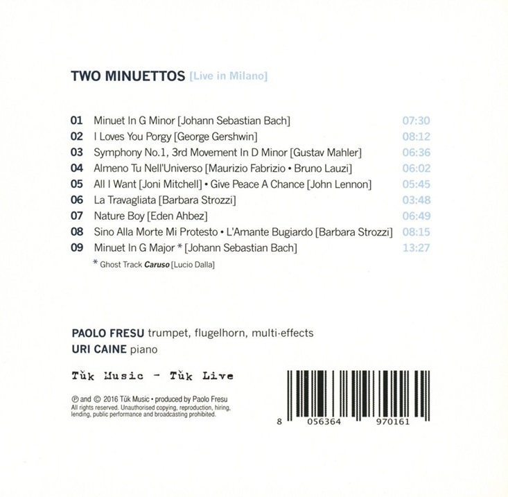 Paolo Fresu, Uri Caine - Two Minuettos: Live In Milano (파올로... Caine - Two Minuettos: Live In Milano (파올로 프레수, 유리 케인 - 두... 