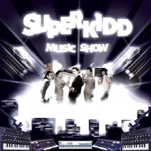 ����Ű�� (Super Kidd) - Music Show (���ι�)