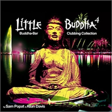 Little Buddha 4: Buddha-Bar Clubbing Collection (��Ʋ �δ� 4)