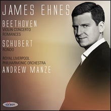 James Ehnes º£Å亥: ¹ÙÀ̿ø° ÇùÁÖ°î, ·Î¸Á½º / ½´º£¸£Æ®: ·Ðµµ - Á¦ÀÓ½º ¿¡³×½º, ¾Øµå·ù ¸ÇÁö, ·Î¿ ¸®¹öÇ® ÇÊÇϸð´Ð (Beethoven: Violin Concerto, Romances Opp.40 & 50 / Schubert: Rondo D438) James Ehnes º£Å亥: ¹ÙÀ̿ø° ÇùÁÖ°î, ·Î¸Á½º / ½´º£¸£Æ®: ·Ðµµ - Á¦ÀÓ½º ¿¡³×½º, ¾Øµå·ù ¸ÇÁö, ·Î¿ ¸®¹öÇ® ÇÊÇϸð´Ð (Beethoven: Violin Concerto, Romances Opp.40 & 50 / Schubert: Rondo D438)