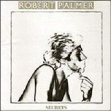 Robert Palmer - Secrets (�̰���)