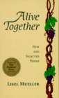 Alive Together : New and Selected Poems