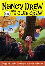 Nancy Drew and the Clue Crew #16 : Thanksgiving Thief