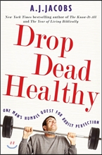 Drop Dead Healthy