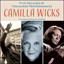 Camilla Wicks Ä«¹Ð¶ó À¨½º ¸í¿¬ÁÖ ¸ðÀ½Áý (Five Decades of Treasured Performances) Camilla Wicks Ä«¹Ð¶ó À¨½º ¸í¿¬ÁÖ ¸ðÀ½Áý (Five Decades of Treasured Performances)