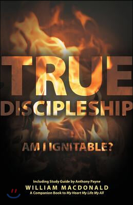 True Discipleship (With Study Guide)