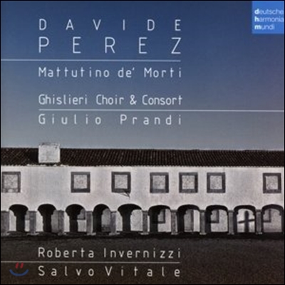 Ghislieri Choir &amp; Consort 다비데 페레스: 죽인자를 위한 아침 기도 (Davide Perez: Mattutino dei morti)