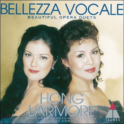 Bellezza Vocale : 세상에서 가장 매혹적인 오페라 듀엣 - 홍혜경, 제니퍼 라모어