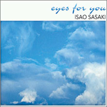 Isao Sasaki - Eyes for You
