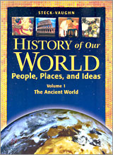 History of Our World : People, Places, and Ideas Vol.1 : The Ancient World