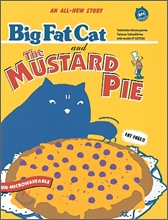 Big Fat Cat and The MUSTARD PIE