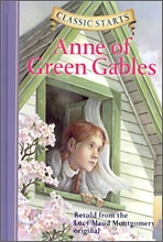 Classic Starts : Anne Of Green Gables