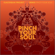 Ŭ (Clazziquai) - Pinch Your Soul : Remix