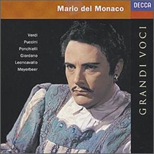 Mario del Monaco - Grandi Voci Mario del Monaco - Grandi Voci