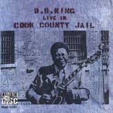 B.B. King - Live In Cook County