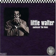 Little Walter - Confessin' The Blues