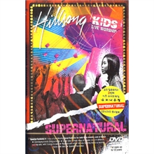 Hillsong : Live Worship for KIDS : Supernatural