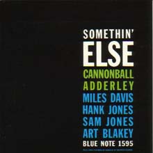 Cannonball Adderley - Somethin' Else