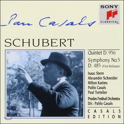 Pablo Casals 슈베르트: 현악 오중주, 교향곡 5번 (Schubert : Quintet D.956, Symphony No.5 D.485)