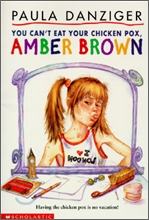 You Can't Eat Your Chicken Pox Amber Brown