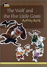 Ready Action Level 1 : The Wolf and the Five Little Goats (Activity Book)