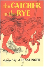 The Catcher in the Rye The Catcher in the Rye
