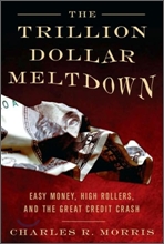 The Trillion Dollar Meltdown The Trillion Dollar Meltdown