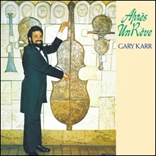 Gary karr °Ô¸® Ä« - ²Þ²Ù°í ³ ÈÄ¿¡ (Apres Un Reve) Gary karr °Ô¸® Ä« - ²Þ²Ù°í ³ ÈÄ¿¡ (Apres Un Reve)
