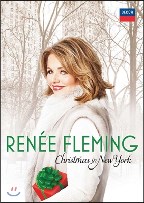 Renee Fleming 르네 플레밍 - 뉴욕의 크리스마스 (Christmas in New York)