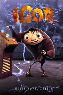 Igor : The Movie Novelization
