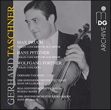 Gerhard Taschner °ÔÇϸ£Æ® Ÿ½´³Ê - ºê·çÈå / ÇÇÃ÷³Ê / Æ÷Æ®³Ê: ¹ÙÀ̿ø° ÇùÁÖ°î (Bruch / Pfitzner / Fortner: Violin Concertos) Gerhard Taschner °ÔÇϸ£Æ® Ÿ½´³Ê - ºê·çÈå / ÇÇÃ÷³Ê / Æ÷Æ®³Ê: ¹ÙÀ̿ø° ÇùÁÖ°î (Bruch / Pfitzner / Fortner: Violin Concertos)